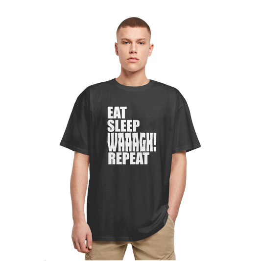 Eat Sleep Waaagh Heavy Oversized T-Shirt